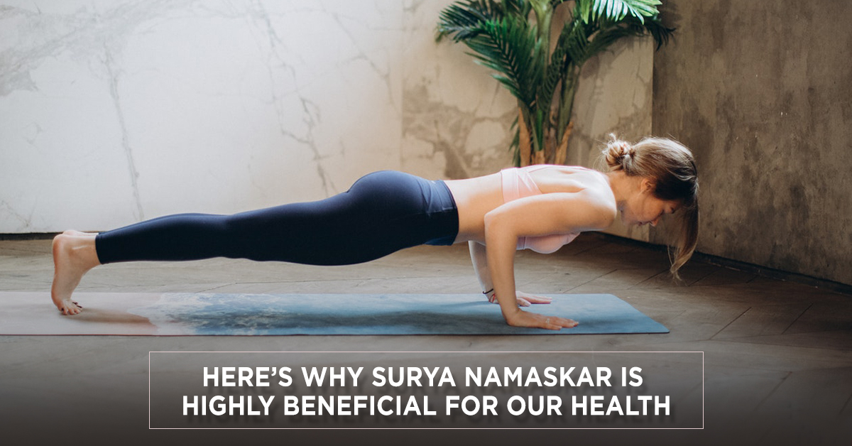 Here Why Surya Namaskar is Highly Beneficial for Our Health